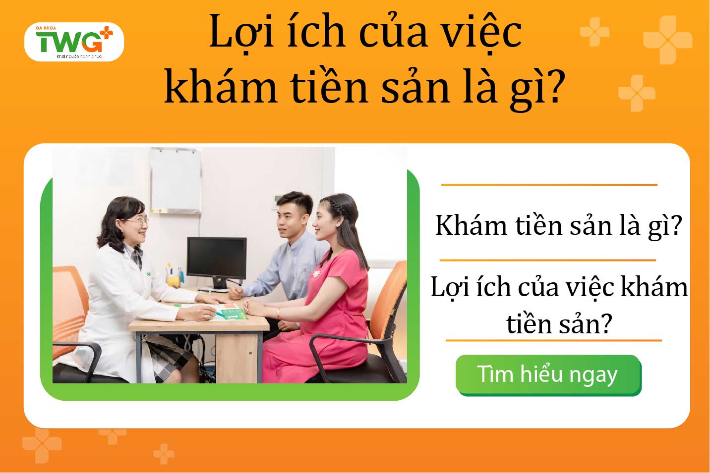 Lợi ích của việc khám tiền sản là gì?