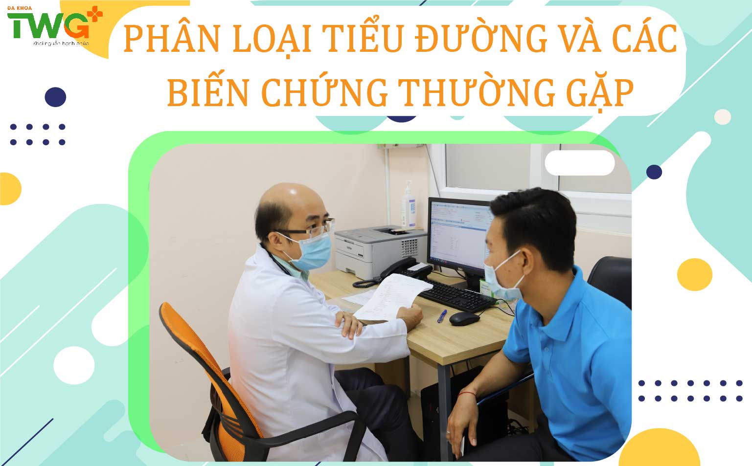 PHÂN LOẠI TIỂU ĐƯỜNG VÀ CÁC BIẾN CHỨNG THƯỜNG GẶP